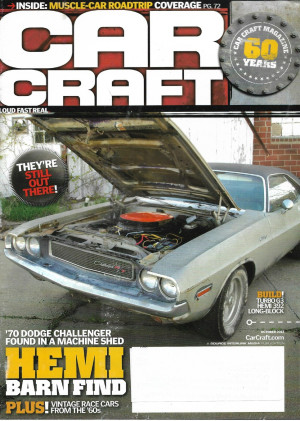 CAR CRAFT 2013 OCT - TURBO G3 HEMI 392 LONG BLOCK, '70 DODGE HEMI BARN FIND